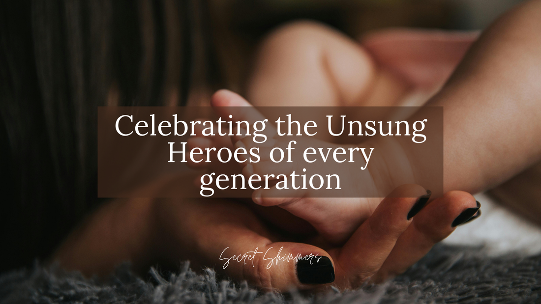 Celebrating the Unsung Heroes of every generation